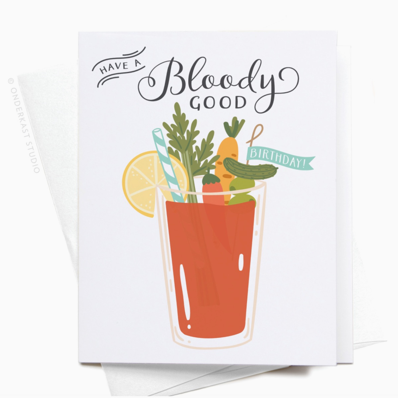 Have A Bloody Good Birthday Greeting Card
