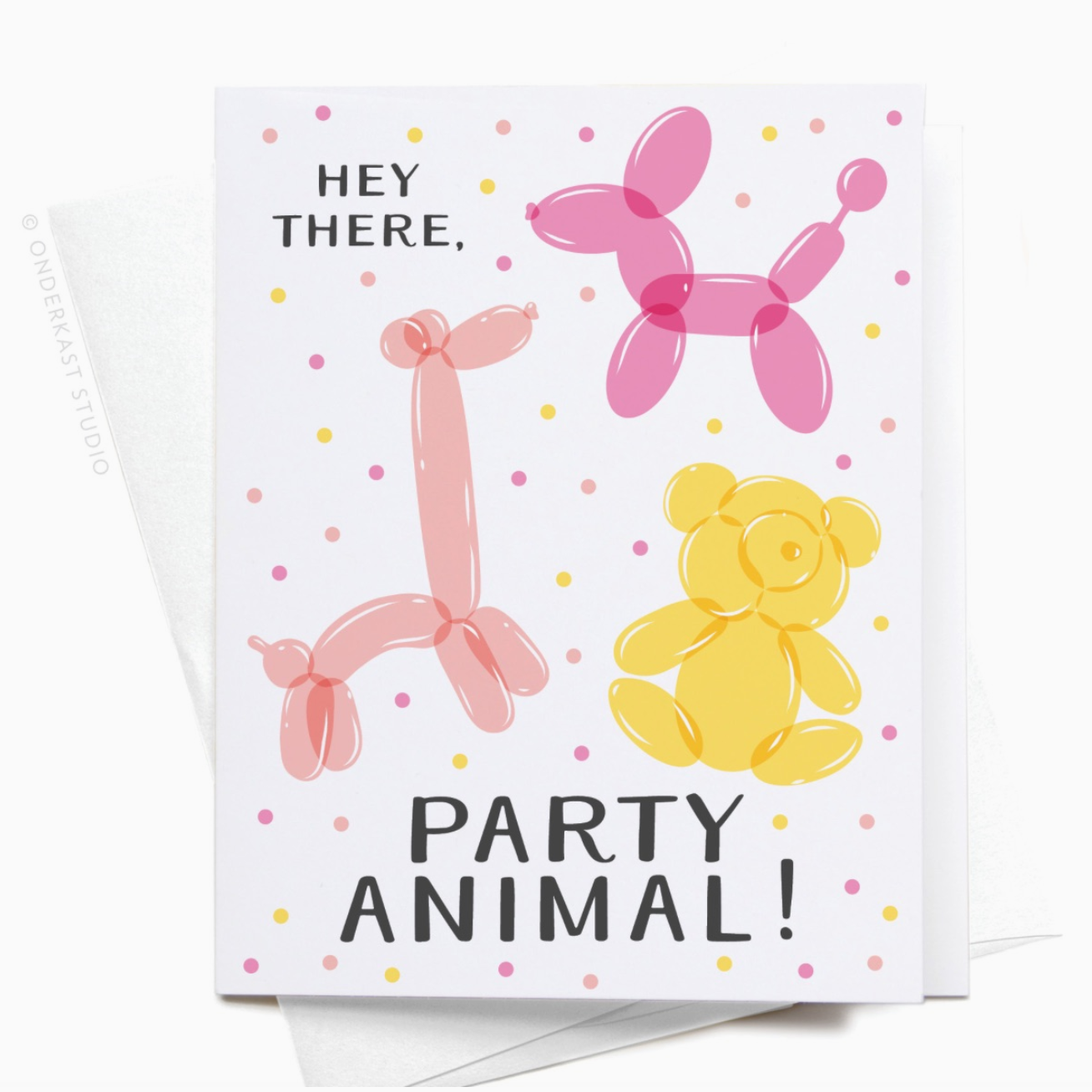 Hey There, Party Animal! Greeting Card