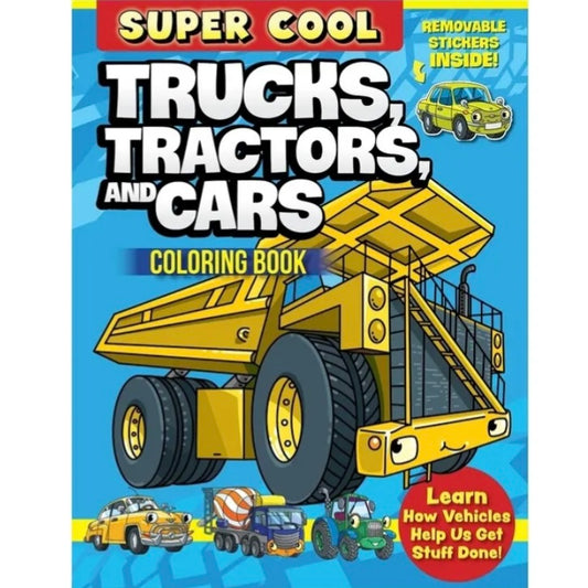 Super Cool Trucks, Tractors & Cars Coloring Book