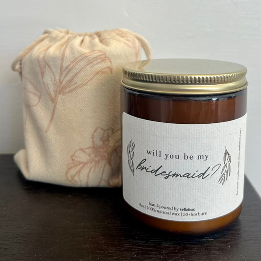 Will You Be My Bridesmaid Soy Candle