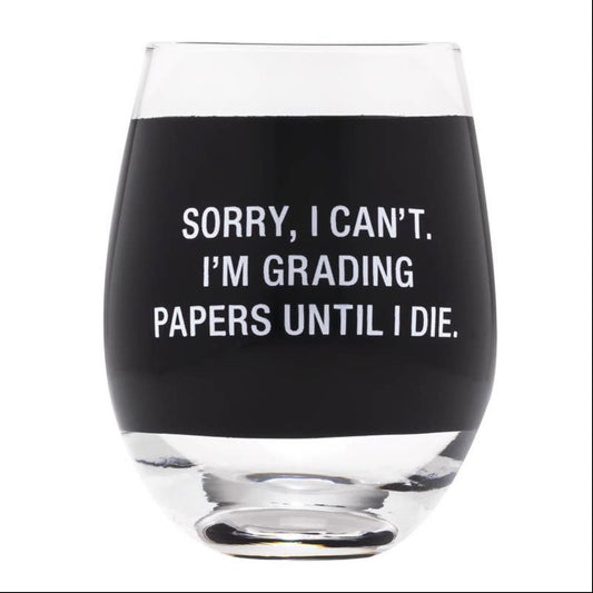 Grading Papers Wine Glass